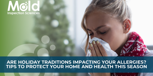 Are Holiday Traditions Impacting Your Allergies